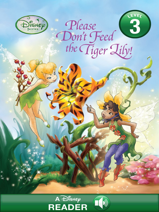 Disney Books创作的Please Don't Feed the Tiger Lily!作品的详细信息 - 可供借阅